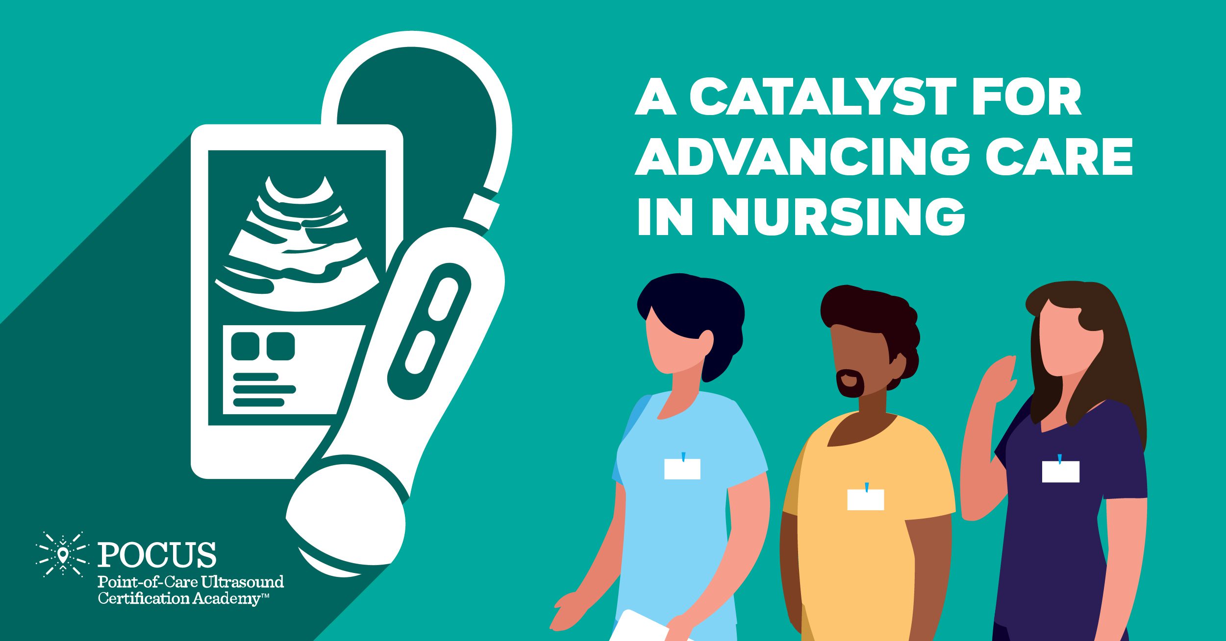 A Catalyst For Advancing Care In Nursing Point Of Care Ultrasound Certification Academy